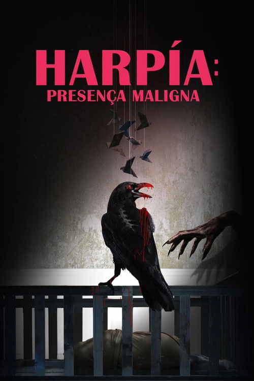 Assistir Harpia: Presença Maligna
