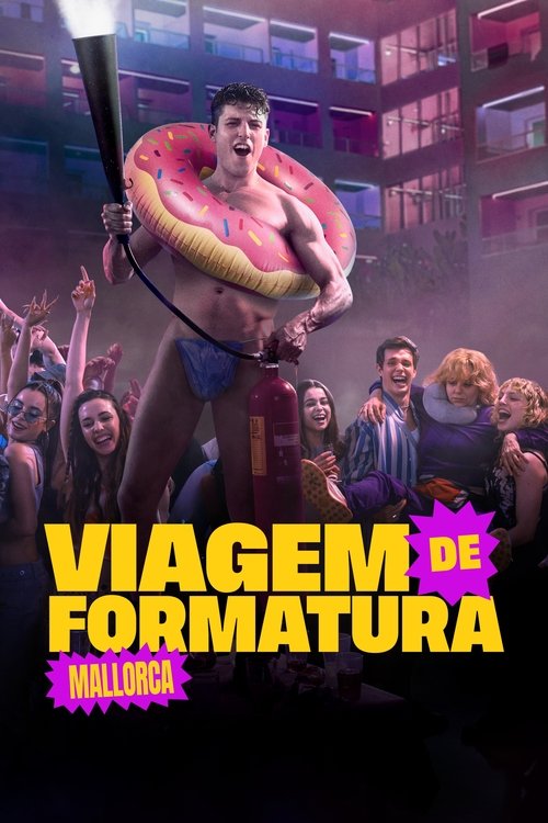 Assistir Viagem de Formatura: Mallorca