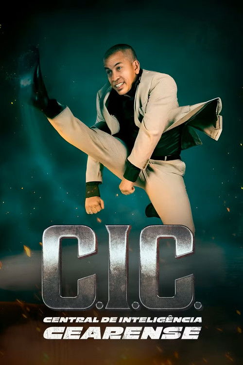 Assistir C.I.C. - Central de Inteligência Cearense