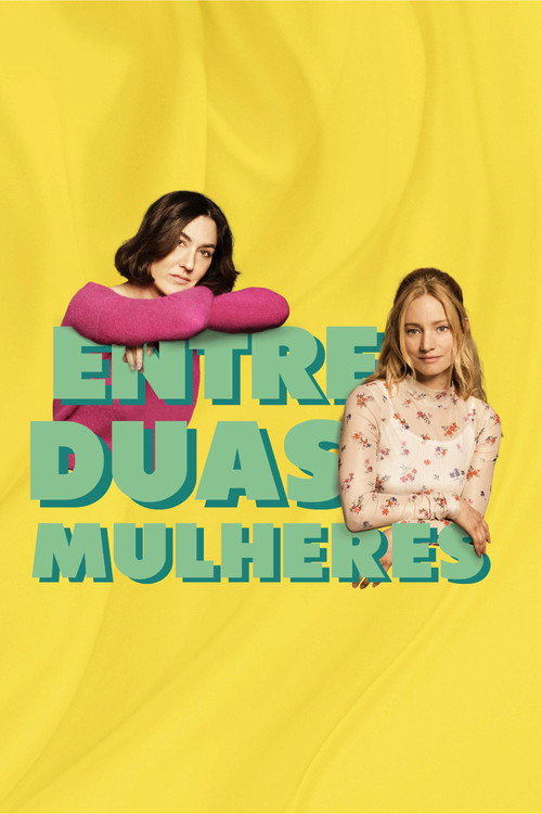 Assistir Entre Duas Mulheres