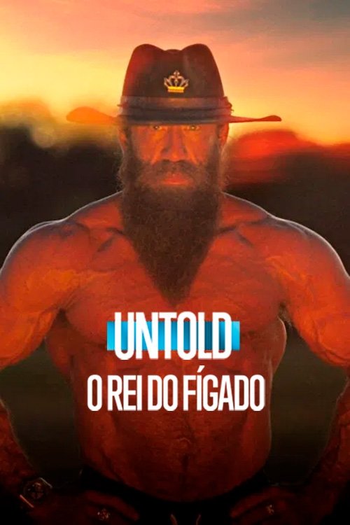 Assistir Untold: O Rei do Fígado