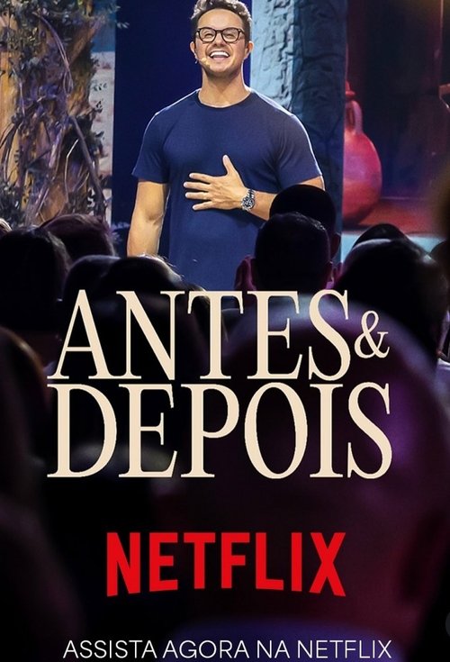 Assistir Deive Leonardo - Antes & Depois