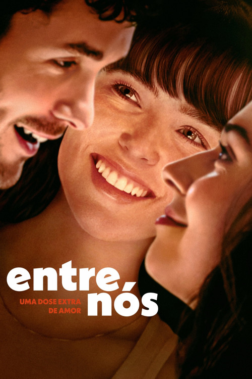 Assistir Entre Nós: Uma Dose Extra de Amor