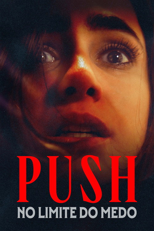 Assistir Push: No Limite do Medo