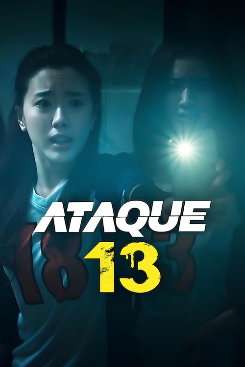 Assistir Ataque 13