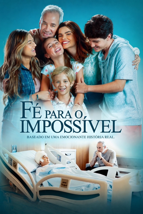 Assistir Fé Para o Impossível