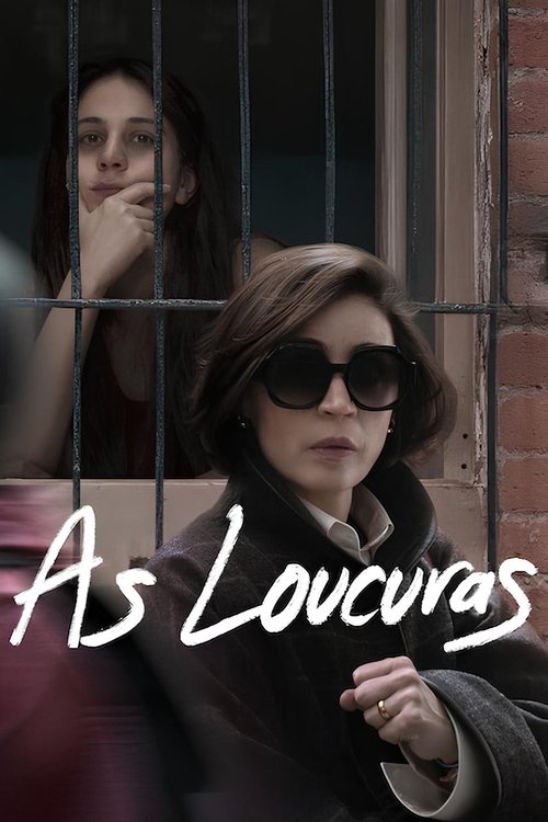 Assistir As Loucuras