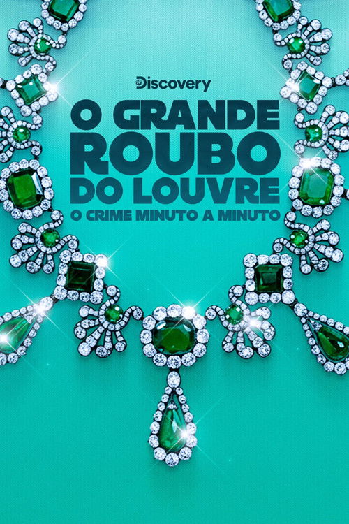 Assistir O Grande Roubo do Louvre: O Crime Minuto a Minuto