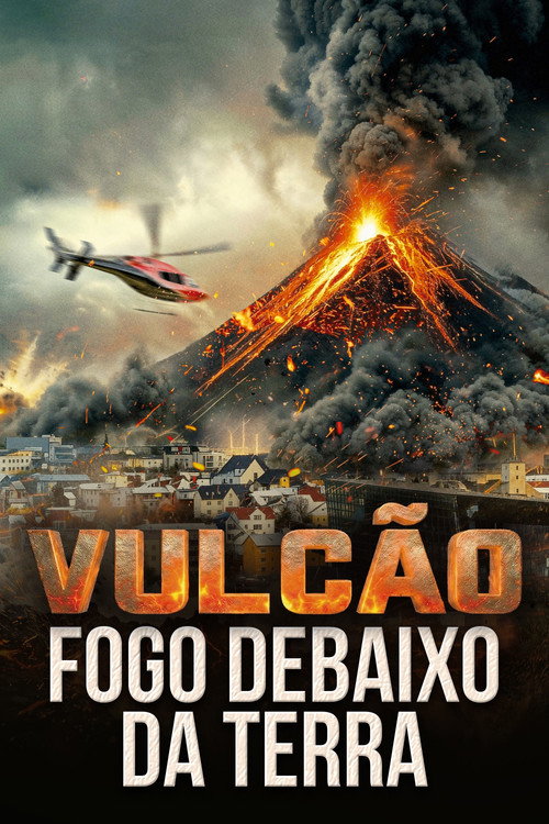 Assistir Vulcão: Fogo debaixo da Terra