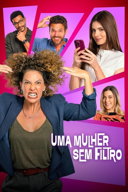Assistir Uma Mulher Sem Filtro