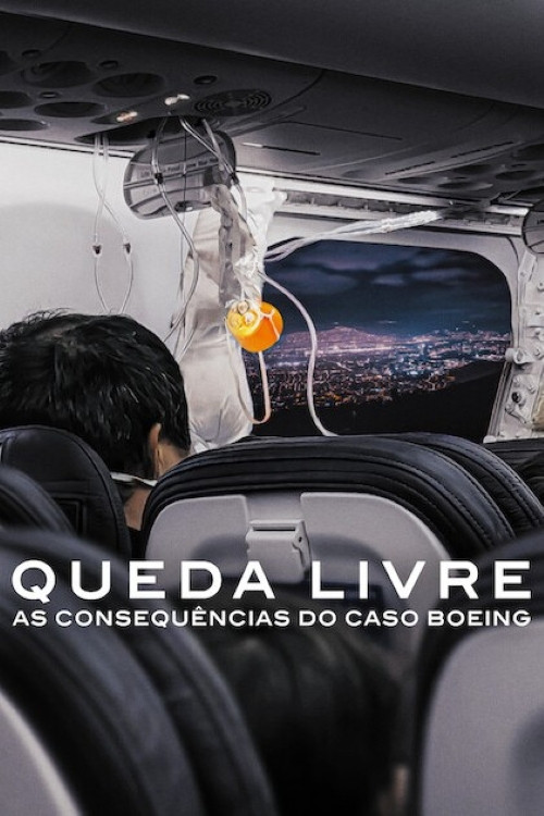 Assistir Queda Livre: As Consequências do Caso Boeing