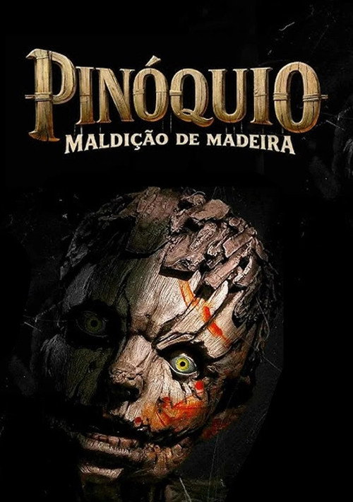 Assistir Pinóquio: Maldição de Madeira