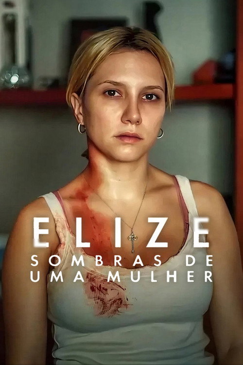 Assistir Elize: Sombras de uma Mulher