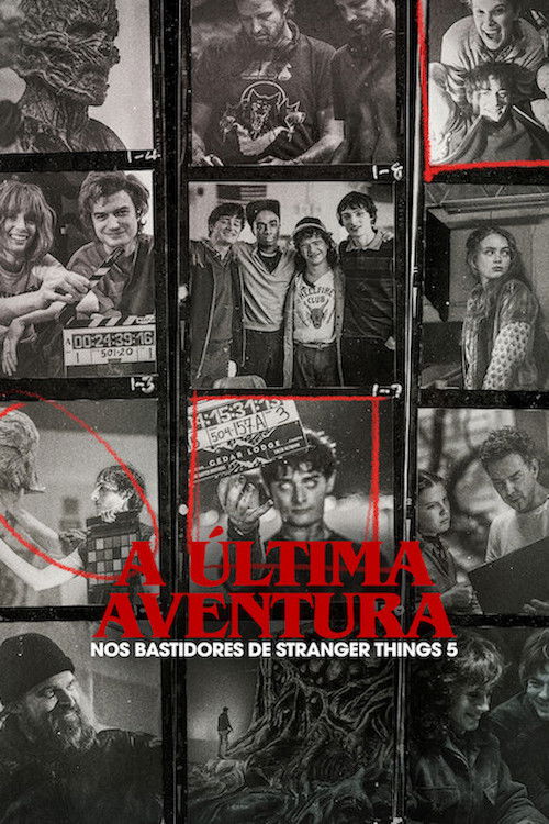Assistir A Última Aventura: Nos Bastidores de Stranger Things 5