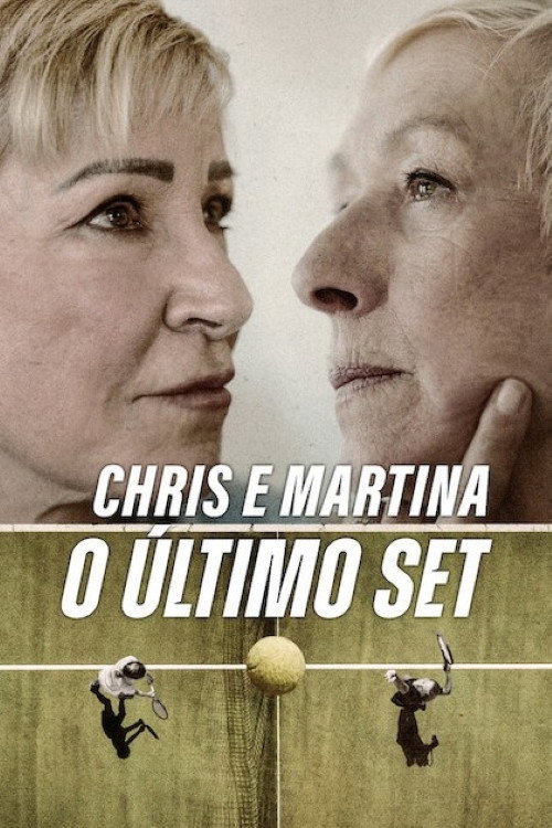 Assistir Chris e Martina: O Último Set