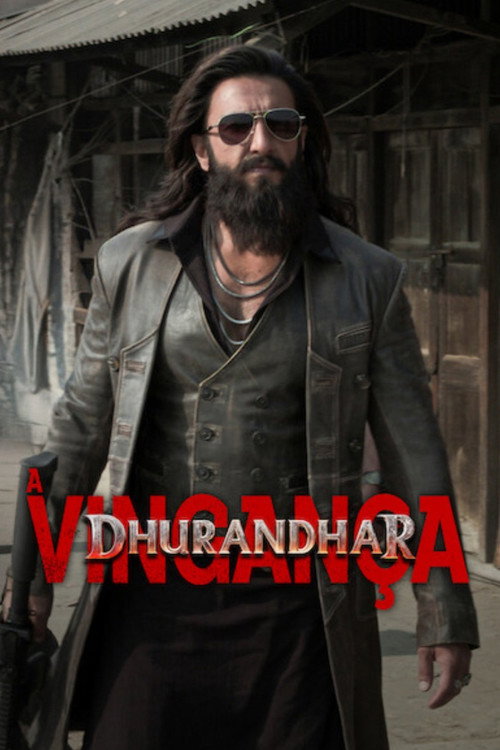 Assistir Dhurandhar: A Vingança