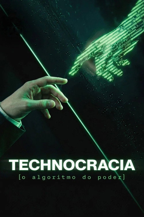 Assistir Technocracia: O Algoritmo do Poder