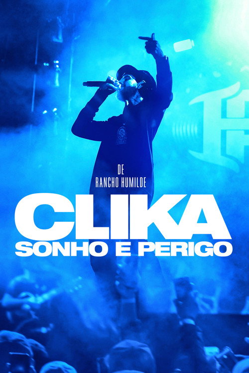 Assistir Clika: Sonho e Perigo