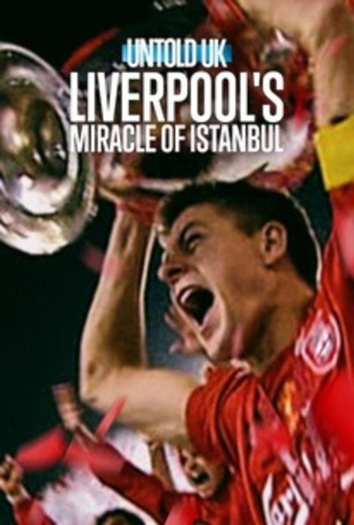 Assistir Untold Reino Unido: A Vitória do Liverpool