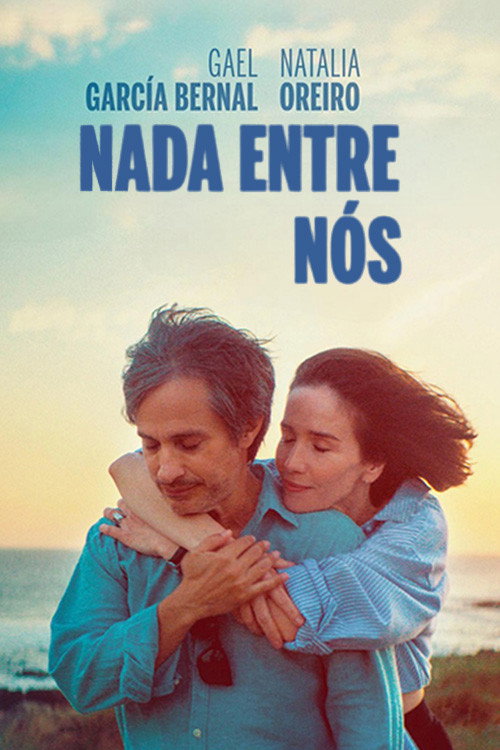 Assistir Nada Entre Nós