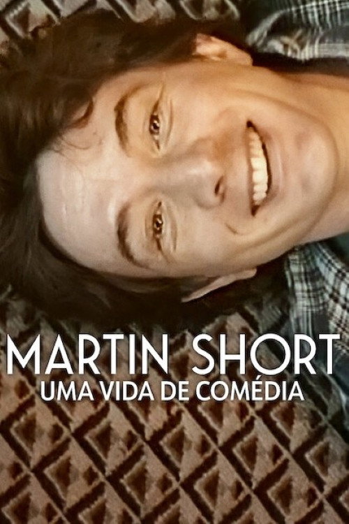 Assistir Martin Short: Uma Vida de Comédia