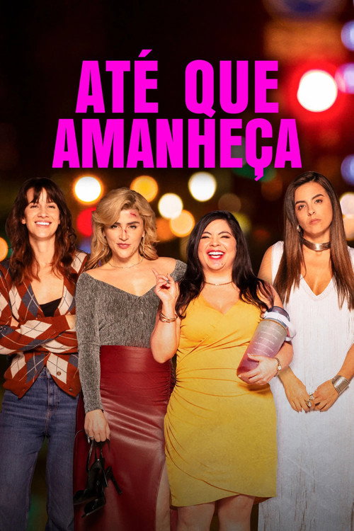 Assistir Até Que Amanheça