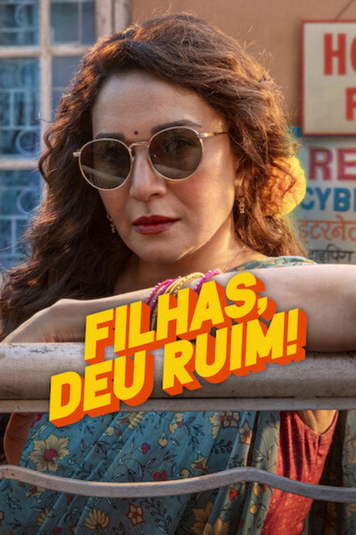 Assistir Filhas, Deu Ruim!