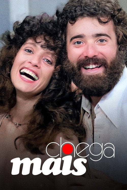 Assistir Chega Mais