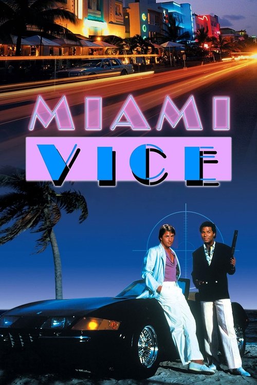 Assistir Miami Vice
