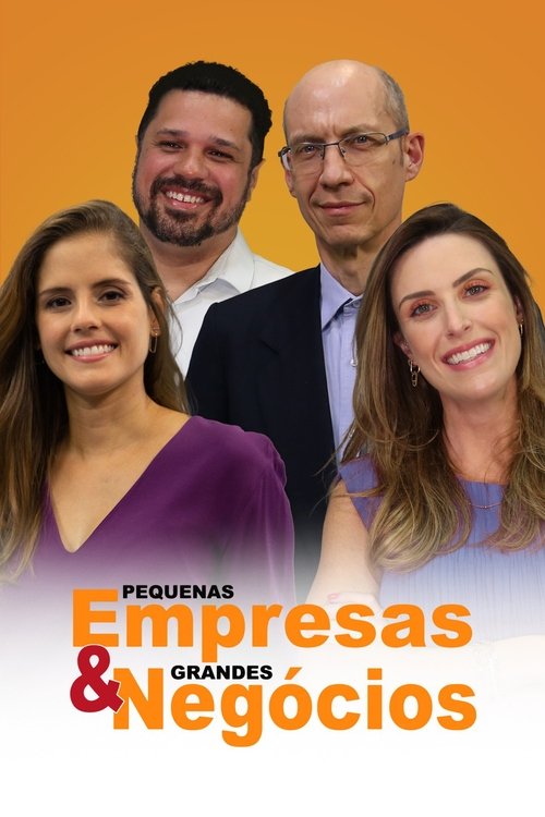 Assistir Pequenas Empresas, Grandes Negócios