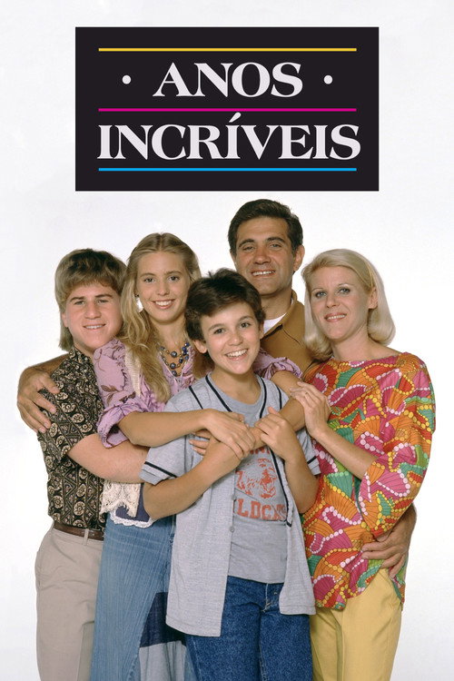 Assistir Anos Incríveis