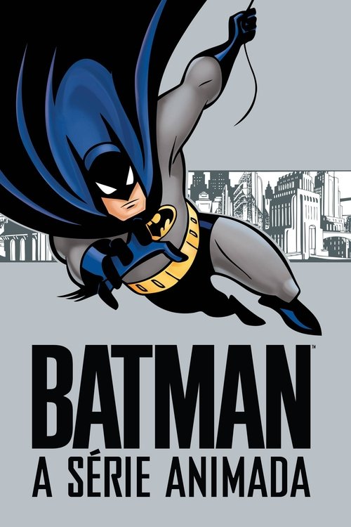 Assistir Batman: A Série Animada