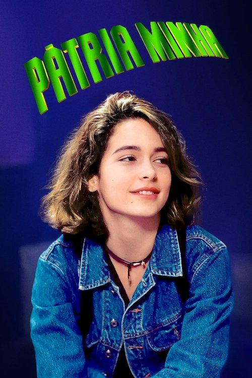 Assistir Pátria Minha
