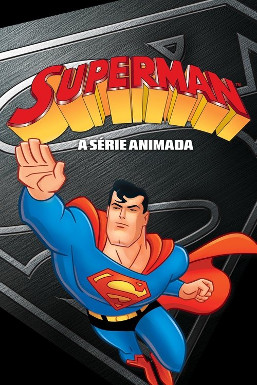 Assistir Superman: A Série Animada