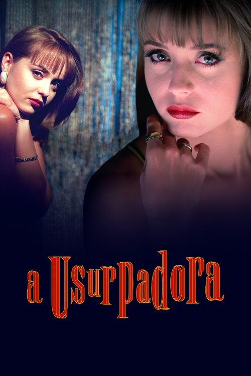Assistir A Usurpadora