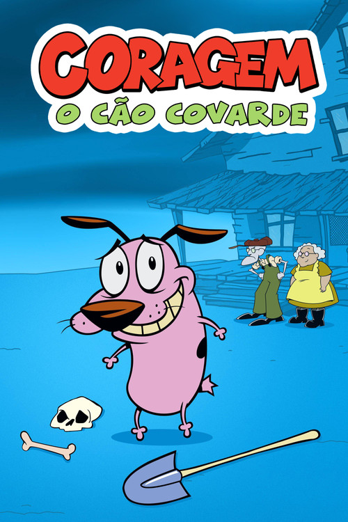Assistir Coragem, o Cão Covarde