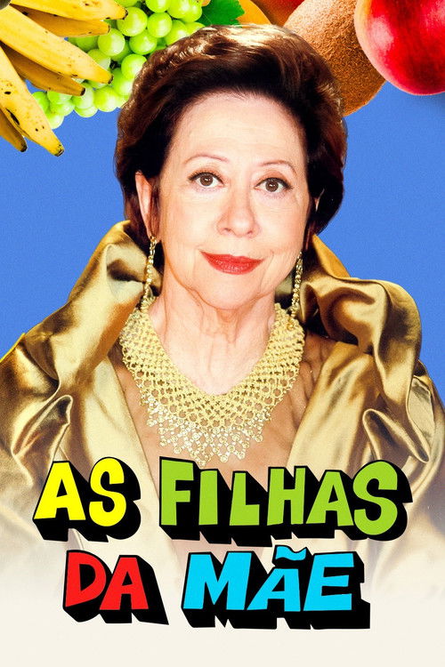 Assistir As Filhas da Mãe