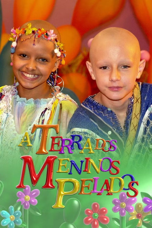Assistir A Terra dos Meninos Pelados
