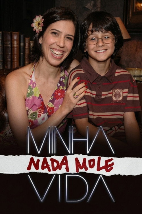 Assistir Minha Nada Mole Vida