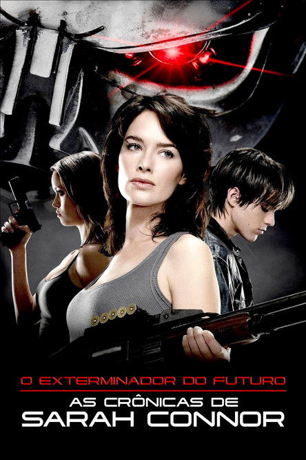 Assistir O Exterminador do Futuro: As Crônicas de Sarah Connor