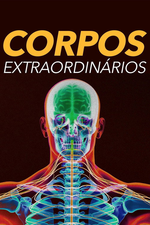 Assistir Corpos Extraordinários