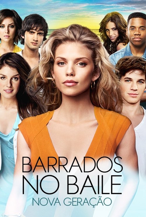 Assistir Barrados no Baile: Nova Geração