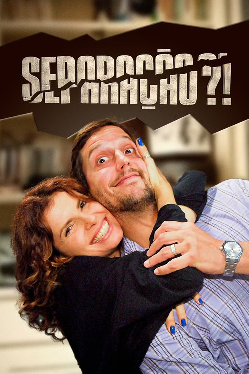 Assistir Separação?!