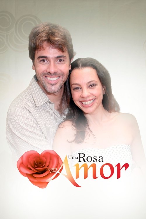 Assistir Uma Rosa com Amor