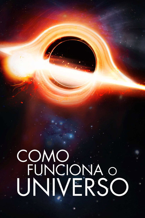 Assistir Como Funciona o Universo