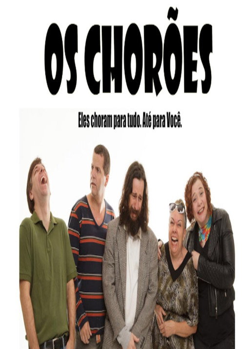 Assistir Os Chorões