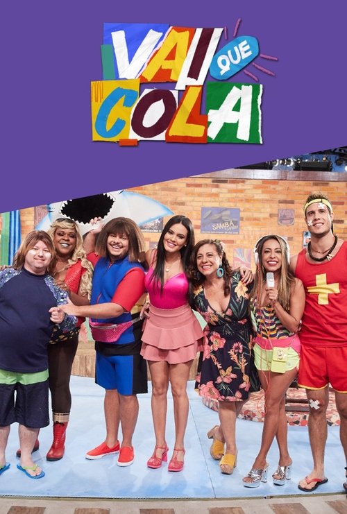 Assistir Vai Que Cola