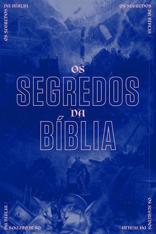 Assistir Os Segredos da Bíblia