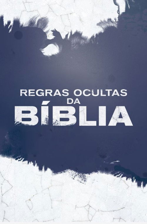 Assistir Regras Ocultas da Bíblia