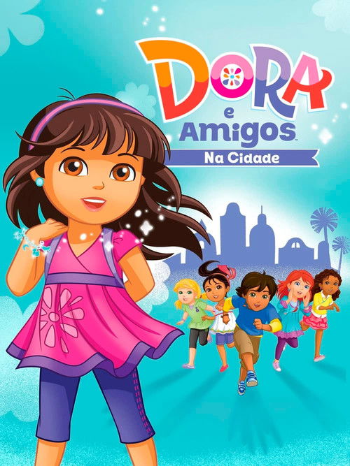 Assistir Dora e Seus Amigos: Na Cidade!